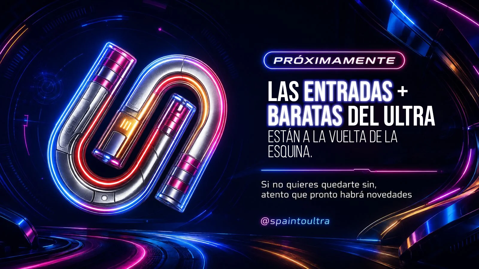 Próximamente: las entradas más baratas del Ultra están a la vuelta de la esquina. Spain To Ultra.